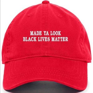MADE YA LOOK BLACK LIVES MATTER